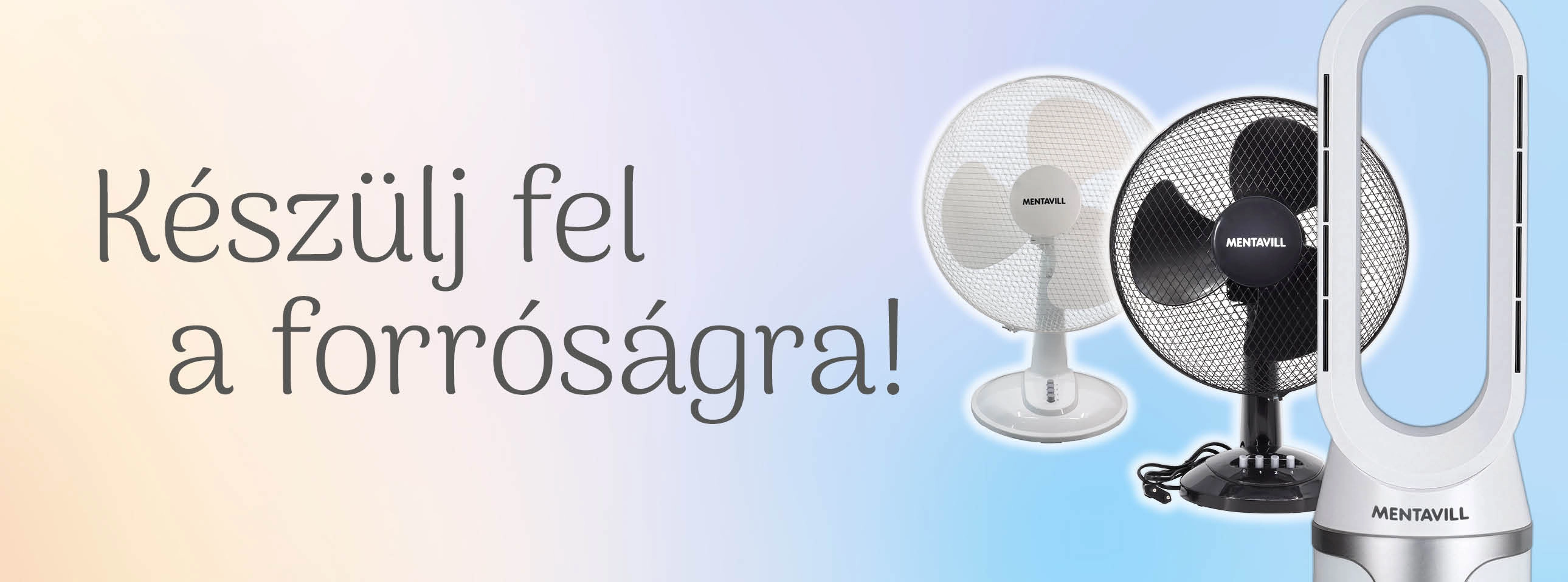 Ventilátorok