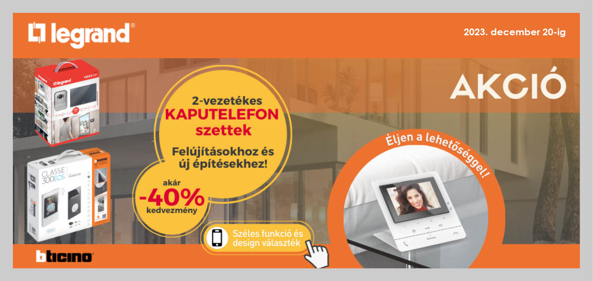 Legrand kaputelefon akció!