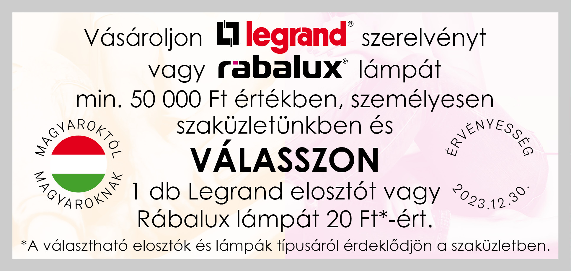 Legrand/Rábalux akció