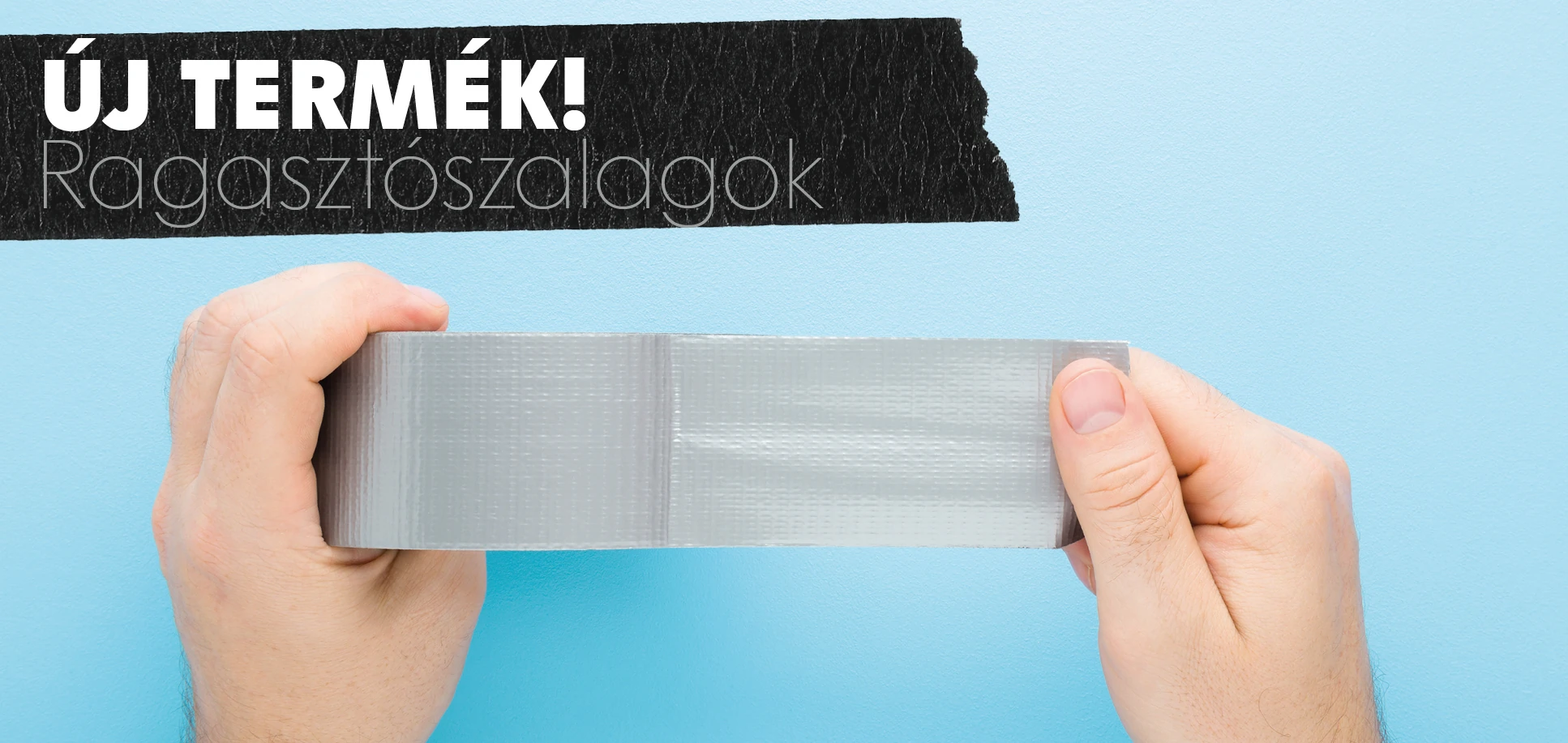 ragasztószalagok