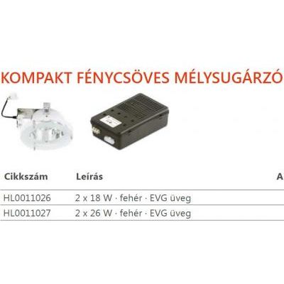 MÉLYSUGÁRZÓ 2*18W EWVG FH+ÜVEGLAP