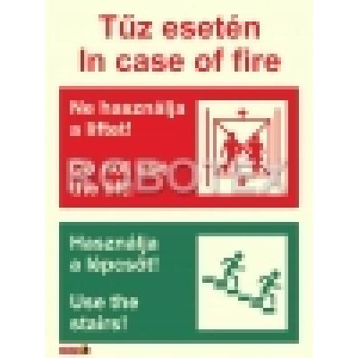 UTÁNV.TÁB.LIFT.TŰZ ESETÉN HASZ.TILOS