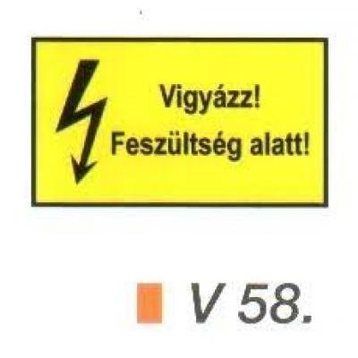 Vigyázz!fesz. alatt! 100X160 műanyag vigyázz! feszültség alatt!