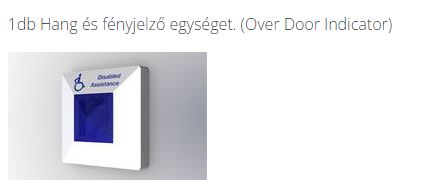 MOZGÁSSÉRÜLT JELZŐ HANG ÉS FÉNYJELZŐ