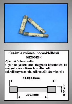 BIZTOSÍTÉK 4A 6,3x32mm LASSÚ KERÁMIA 500V